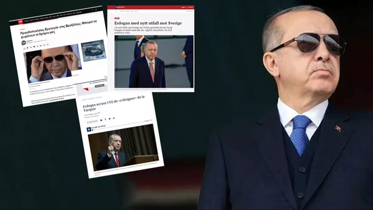 Cumhurbaşkanı Erdoğan'ın resti dünya basınında yankı uyandırdı: Brüksel'i uyardı