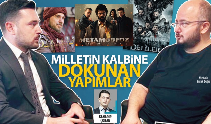 Milletin kalbine dokunan yapımlar