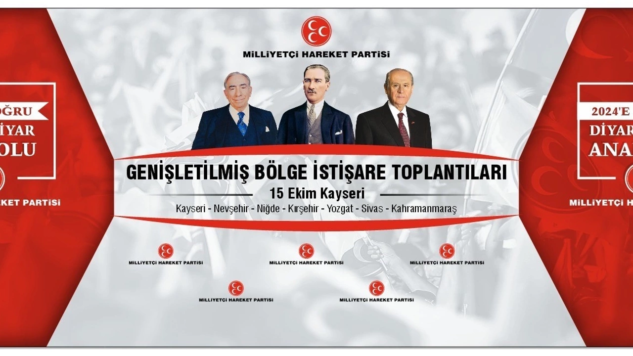 MHP Genişletilmiş Bölge İstişare Toplantısı Kayseri’de yapılacak