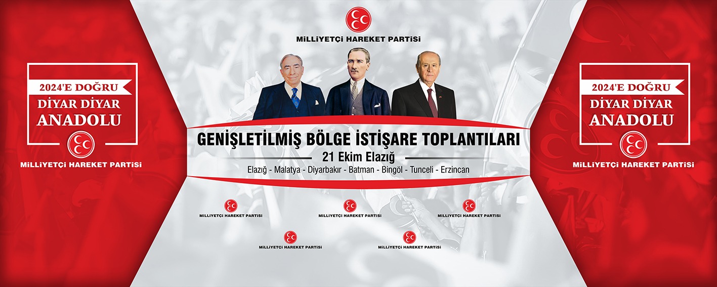 MHP Genişletilmiş Bölge İstişare Toplantısı 21 Ekim'de Elazığ'da yapılacak