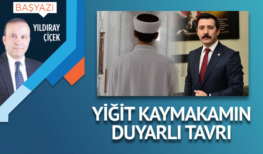 Yiğit kaymakamın duyarlı tavrı