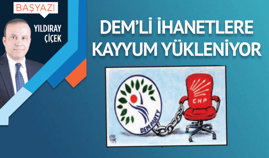 DEM’li ihanetlere kayyum yükleniyor