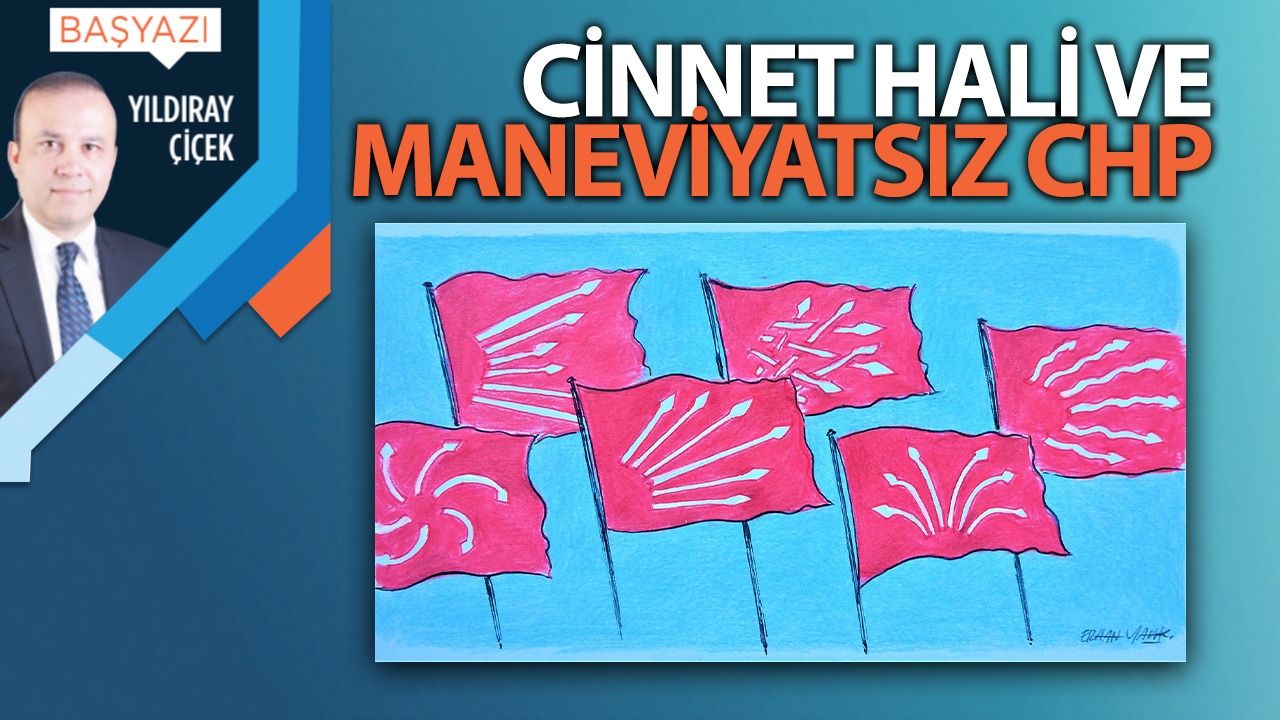 Cinnet hali ve maneviyatsız CHP