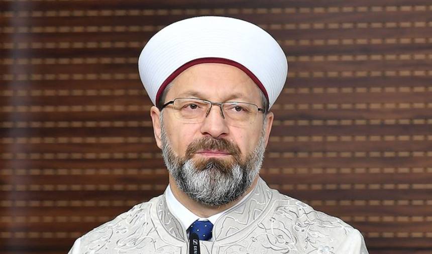 Diyanet İşleri Başkanı Erbaş: Cevabım, çarpıtılıp art niyetli bir yaklaşımla servis edilmiş