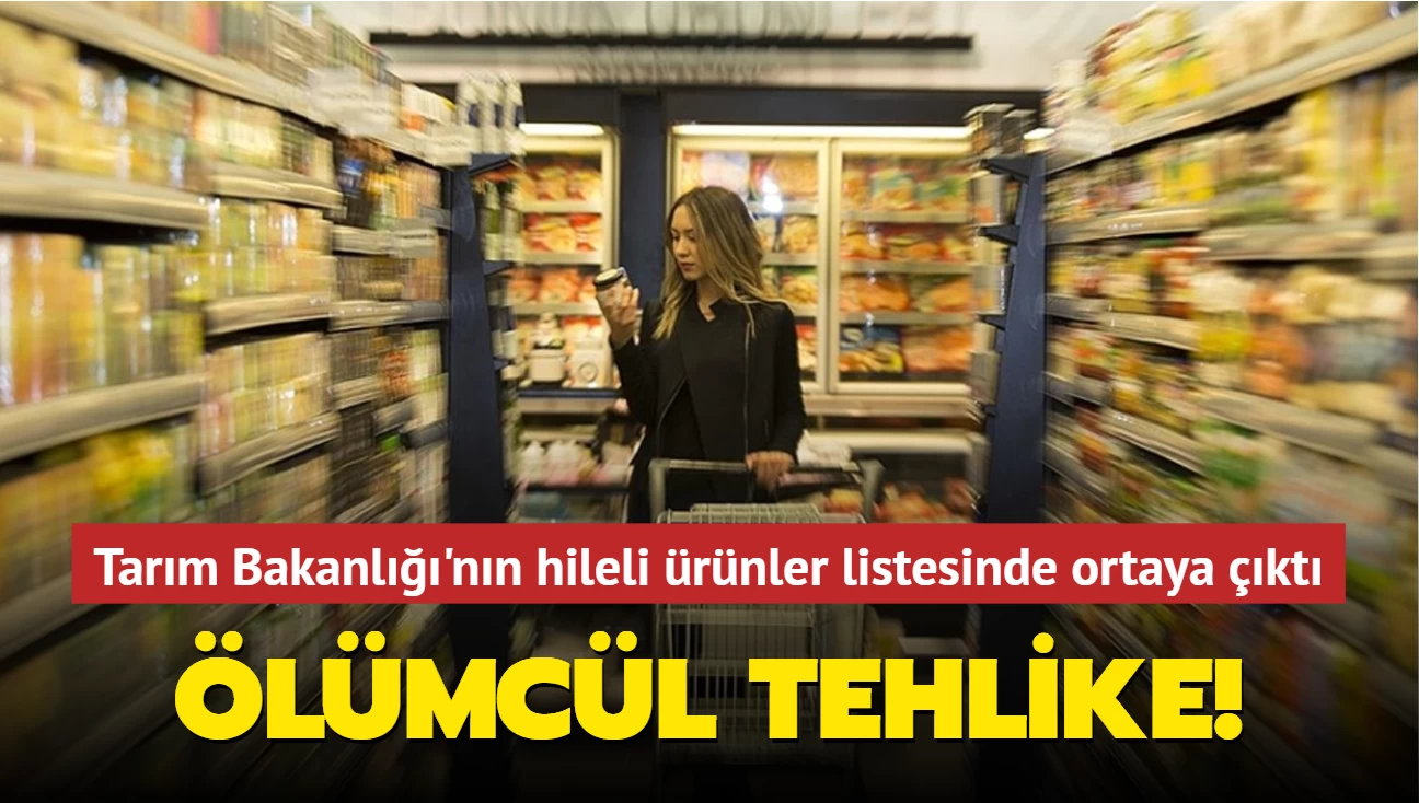 Gıda teröründen korunmak için Tarım Bakanlığı'nın teşhir listesini takip edin!