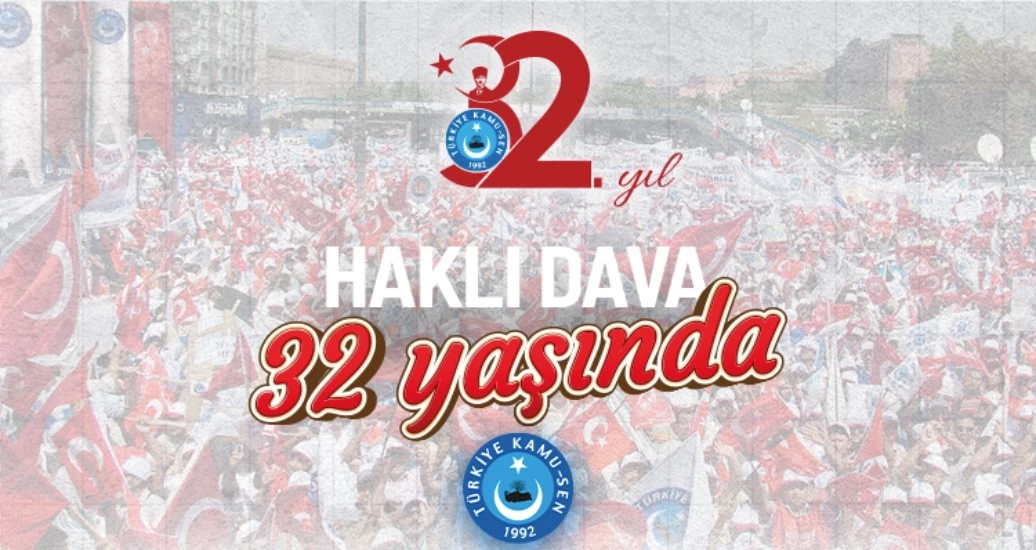 Türkiye Kamu-Sen 32 yaşında