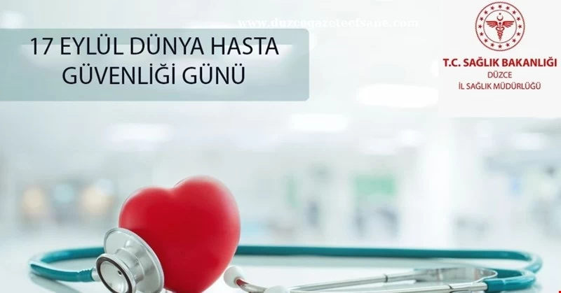 Dünya Hasta Güvenliği Günü nedir? Nasıl ortaya çıktı?